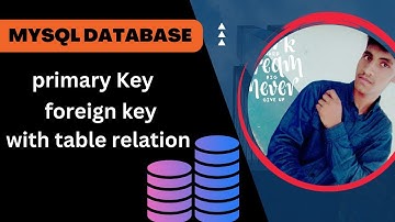Primary Key and Foreign Key in MySQL Explained with Examples | MySQL Tutorial || Apna feature