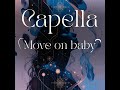 Capella - Move on baby (TechNet Cover)