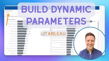 How to Build Dynamic Parameters in Tableau