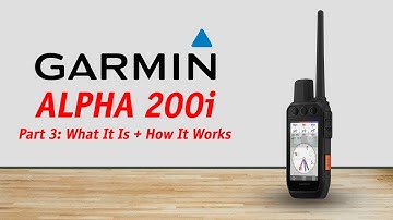 GARMIN ALPHA 200/200i Review Part 3: What It is and How It Works