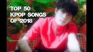 Top 50 KPop Songs of 2018 [First Half]