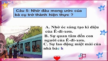 Tiếng Việt 3 - Tập đọc - Chính tả - Bài: Nhà bác học và bà cụ