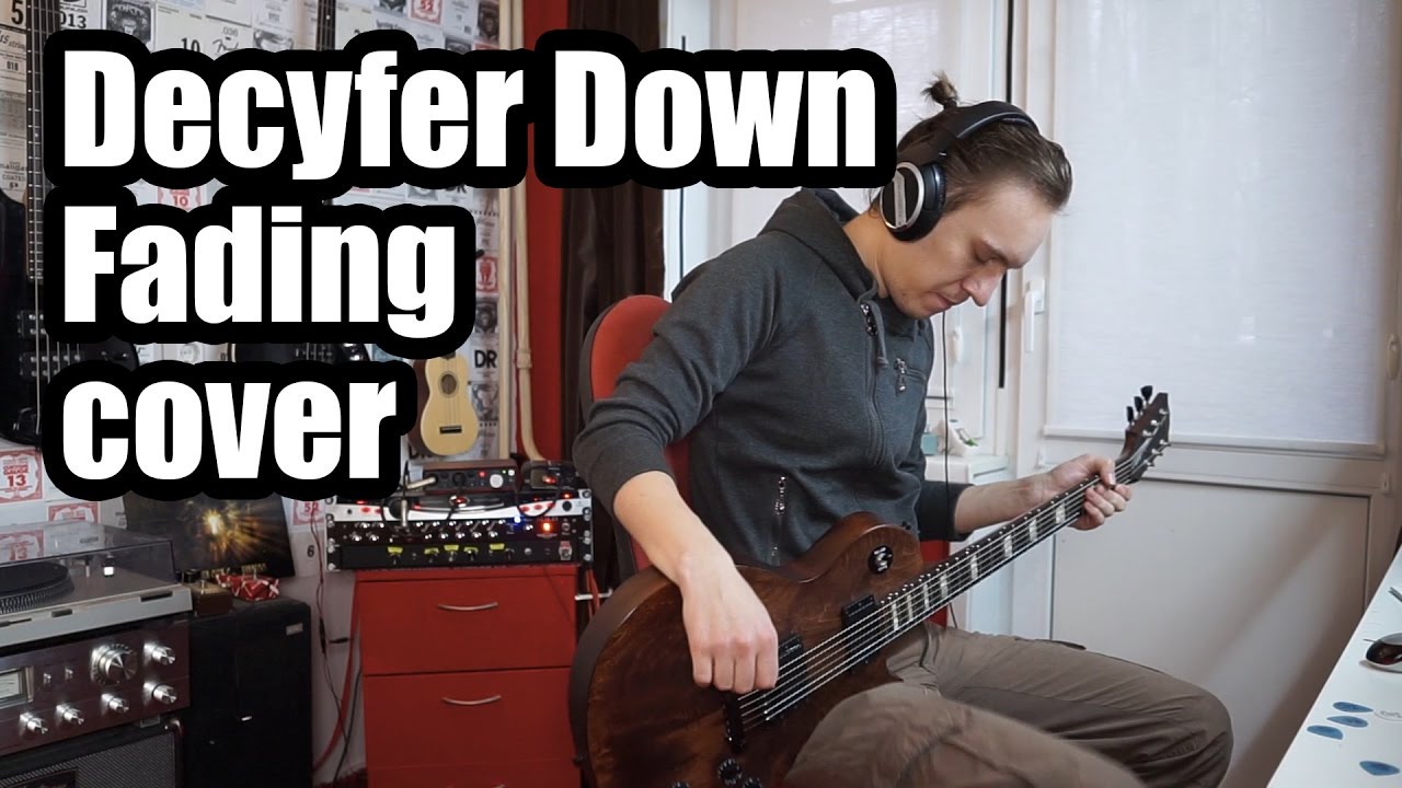 Decyfer Down - Fading (guitar cover)