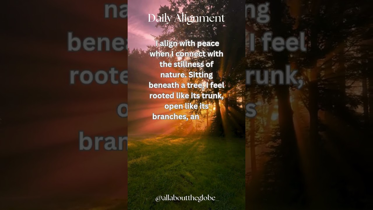 Daily Alignment ✨ Grounded in Nature