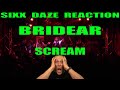Bridear: Scream Reaction