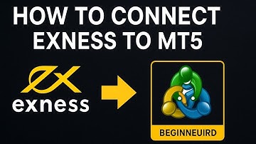 👉 How to Connect Exness to MT5 (Beginner Tutorial)