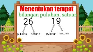 Belajar Menentukan Nilai Tempat Puluhan dan Satuan