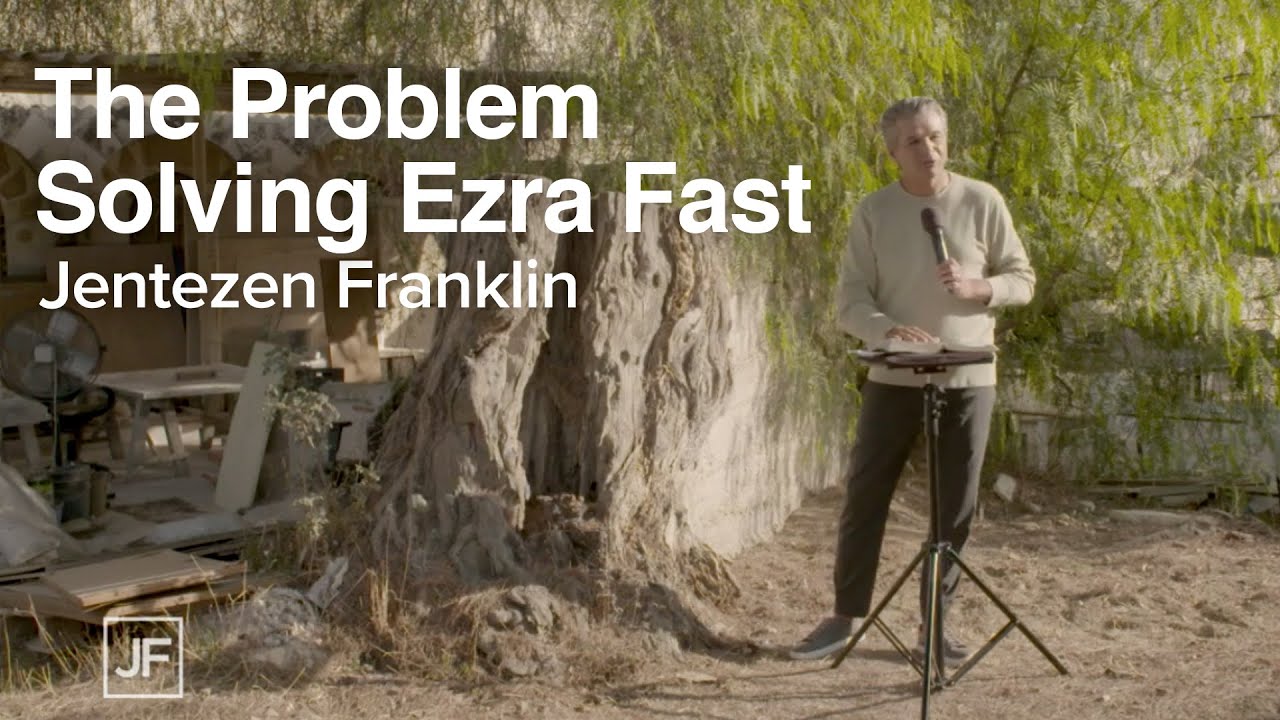 The Problem Solving Ezra Fast | Jentezen Franklin