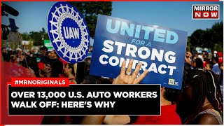 US News | Over 13,000 Auto Workers Go On Strike As Talks With Car Giants Fail | GM, Ford, Stellantis