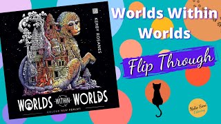 Worlds Within Worlds Flip Through coloring book by Kerby Rosanes