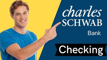 How to open Charles Schwab Bank Checking account online