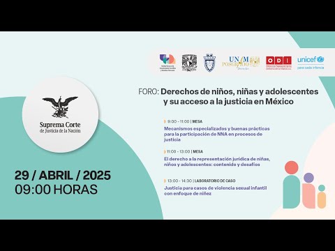 🔵 👧🏻 👦🏻 𝗙𝗢𝗥𝗢: 𝗗𝗲𝗿𝗲𝗰𝗵𝗼𝘀 𝗱𝗲 𝗻𝗶ñ𝗼𝘀, 𝗻𝗶ñ𝗮𝘀 𝘆 𝗮𝗱𝗼𝗹𝗲𝘀𝗰𝗲𝗻𝘁𝗲𝘀 𝘆 𝘀𝘂 𝗮𝗰𝗰𝗲𝘀𝗼 𝗮 𝗹𝗮 𝗷𝘂𝘀𝘁𝗶𝗰𝗶𝗮 ⚖️ 𝗲𝗻 𝗠é𝘅𝗶𝗰𝗼