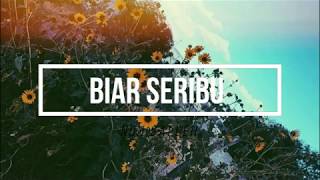 Biar Seribu - Noh Salleh