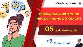 Full Vì Sao Quảng Cáo Nhiều Click Nhưng Không Có Khách - Phạm Tuấn Marketing Update