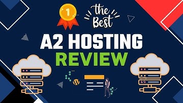 A2 Hosting Review - Best WordPress Hosting 2024 | Best Managed WordPress Hosting Provider