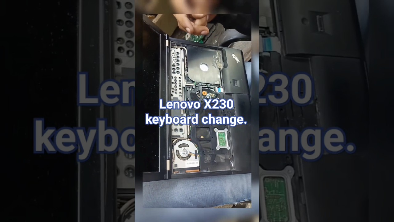 How to change Lenovo  X230 keyboard