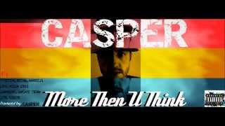 Casper Ft. Marcus,Royal,Gambino,Porter,Killa Chris,Levi -Outro- prod by[CASPER]