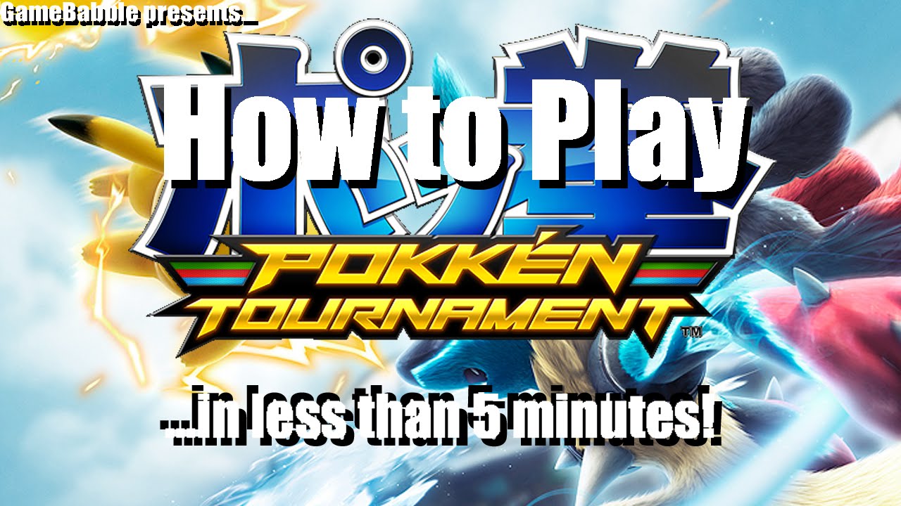 How To Play Pokken in 5 Minutes!