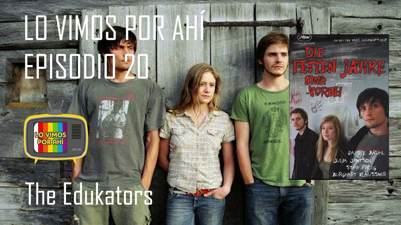 Episodio 20: The Edukators