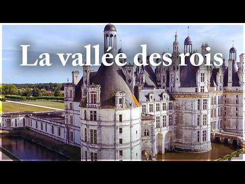 Les Secrets Des Châteaux De La Loire