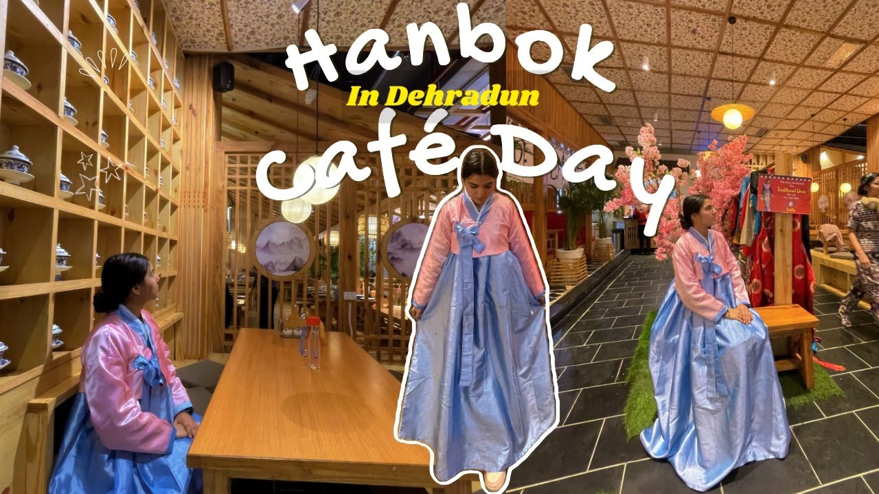 Wearing Hanbok at KALSANG Café , Dehradun | Aesthetic café vlog