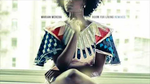 Marian Mereba - Room For Living Remixes