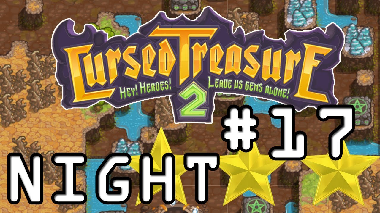 Cursed Treasure 2 Walkthrough Night Level 17 Brilliant