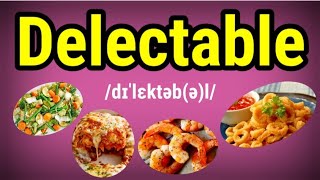 Delectable