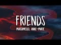 Marshmello & Anne-Marie - FRIENDS (Lyrics)