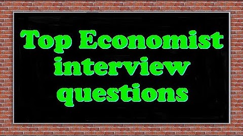 Top Economist interview questions