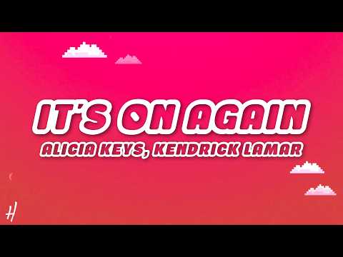 Alicia Keys - It's On Again (Lyrics) ft. Kendrick Lamar