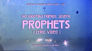 NSFJ - Prophets (Lyric Video)