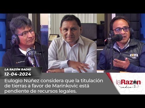 Eulogio Núñez considera que la titulación de tierras a favor de Marinkovic está pendiente.