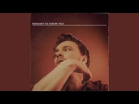 Enough to Know You - Nick Wilson