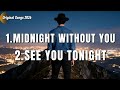 MindNight Without You || See You ToniGht | Original Song 