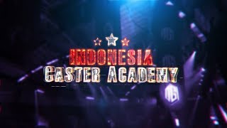 Indonesia Caster Academy Season 2 | 27 Juli