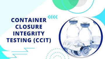 Container Closure Integrity Testing | CCIT