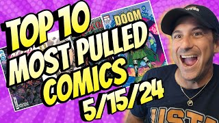 Top 10 Most Pulled Comic Books 5/15/24 Not Surprised This Comic Grabs The Top Spot!!