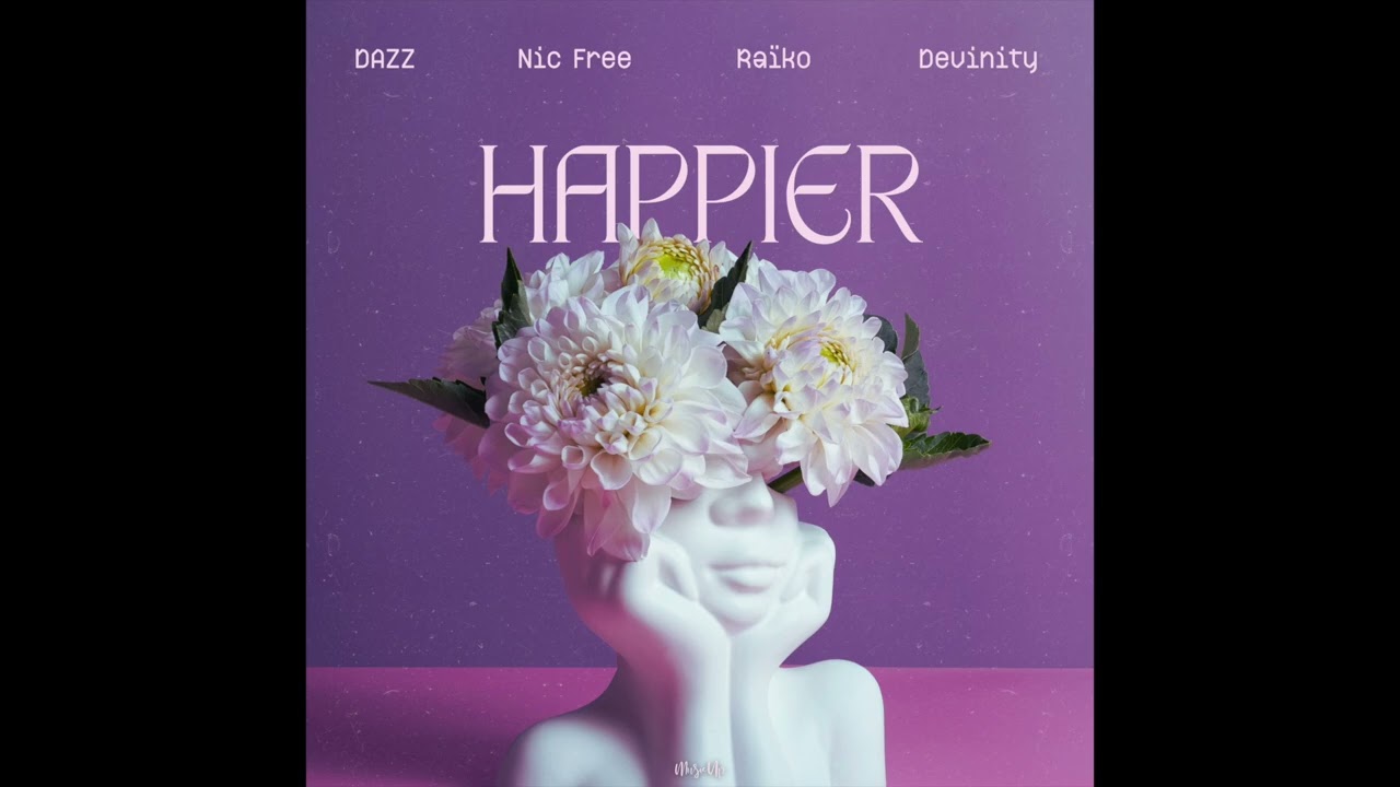 Watch DAZZ, Nic Free, Raïko, Devinity - Happier on YouTube Watch DAZZ, Nic Free, Raïko, Devinity - Happier on YouTube