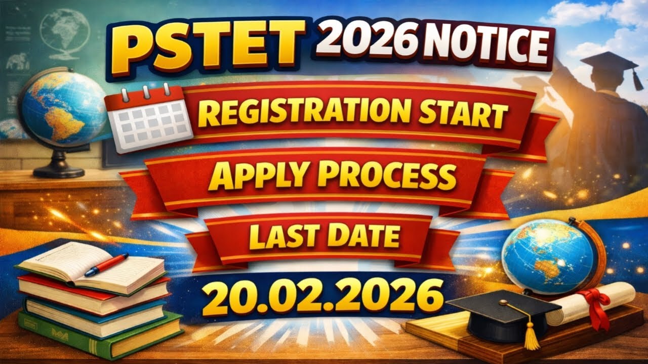 PSTET 2026 Registration Start | PSTET Apply Process | PSTET 2026 Notification 