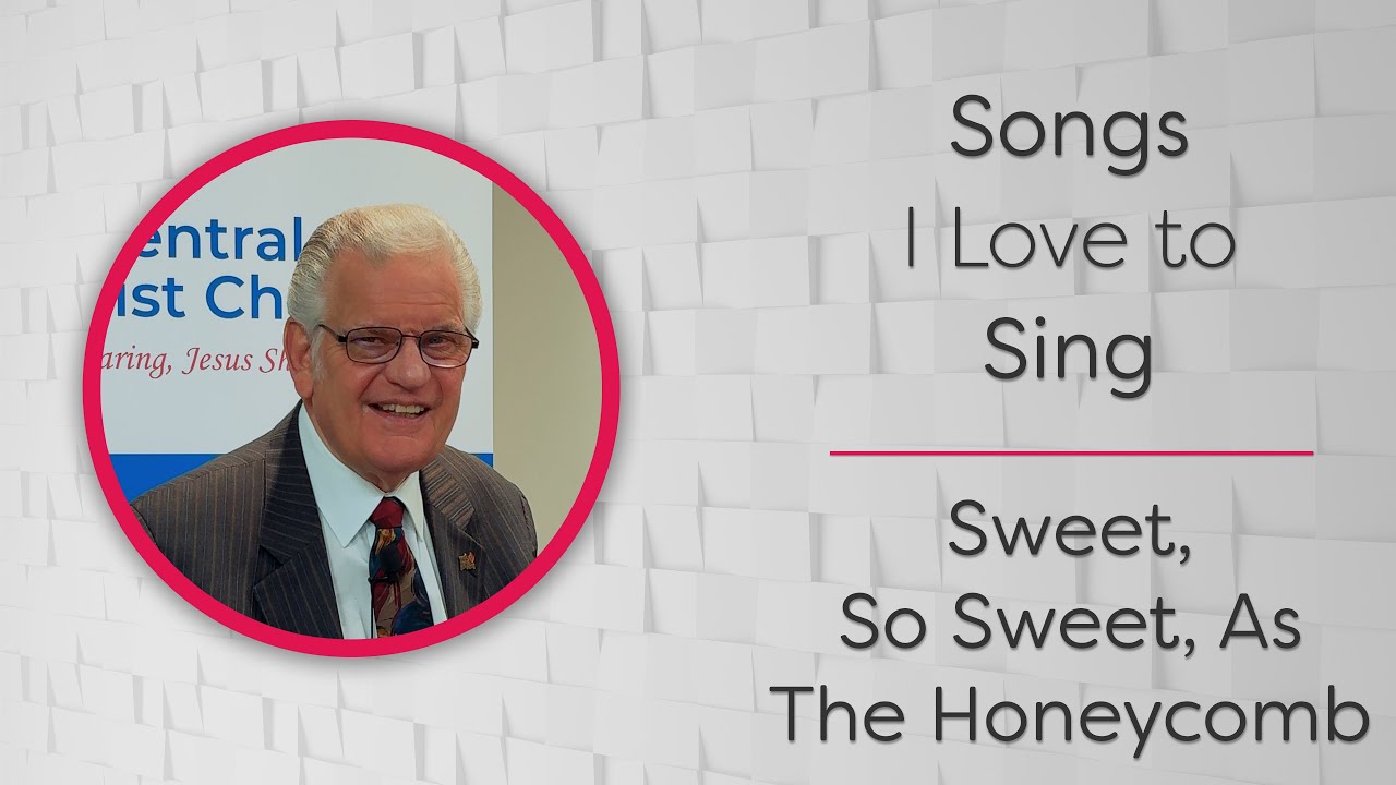 Sweet, So Sweet, As The Honeycomb - Songs I Love to Sing - CBC