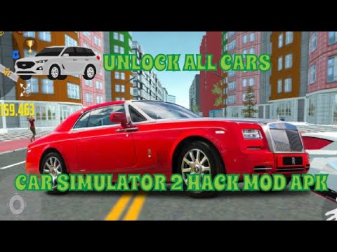 how to hack car simulator 2 unlock all cars || Car Simulator 2 Mod Apk ...