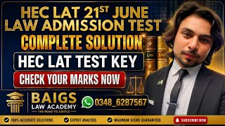 HEC LAT 21 June 2026 Complete Solution & Answers Key | Baigs Law Academy ⚖️