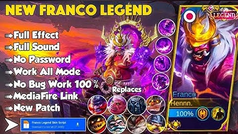 NEW!!! Script Skin Franco Legend With Recall and Sound Full Effect Latest mobile legends patch 2023