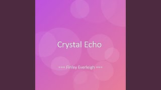 Crystal Echo