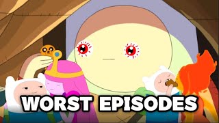 The WORST Episodes Of Adventure Time