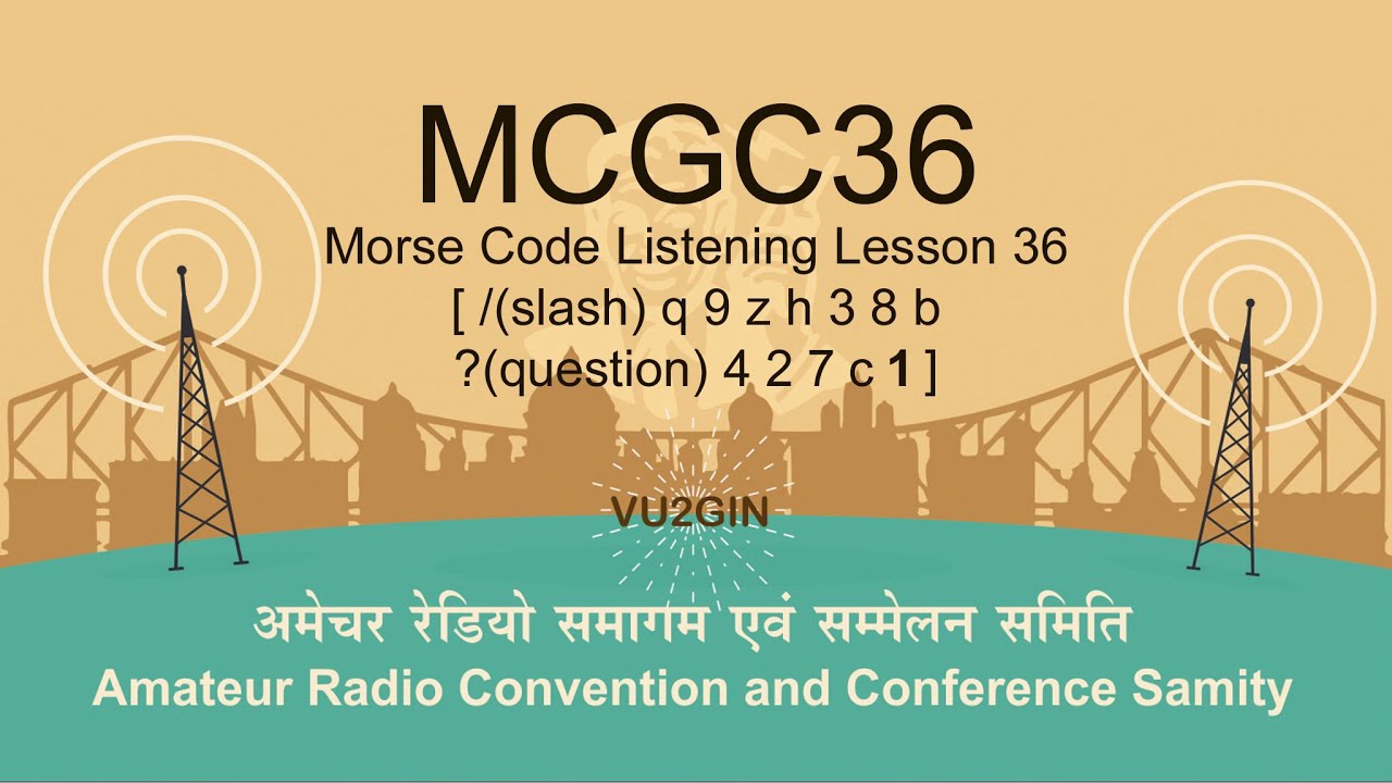 Morse Code Listening Lesson 36 - (/) q 9 z h 3 8 b (?) 4 2 7 c 1 - YouTube