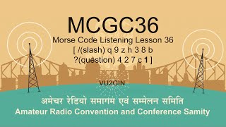 Famous Morse Code Listening Lesson 36 - (/) q 9 z h 3 8 b (?) 4 2 7 c 1 Profile