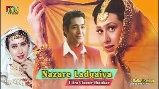 Nazar Ladgaiya ( Ultra Classic Jhankar ) Full Song | Bal Bramhachari | , Kavita, Ram Shankar,By BABA