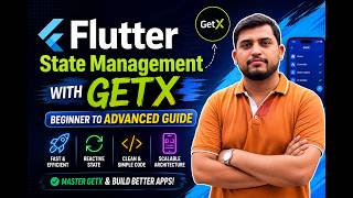 Flutter State Management with GetX | Beginner to Advanced Guide